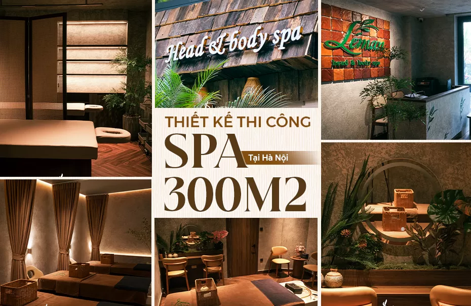 Thiết kế thi công spa 300m2 tại Hà Nội