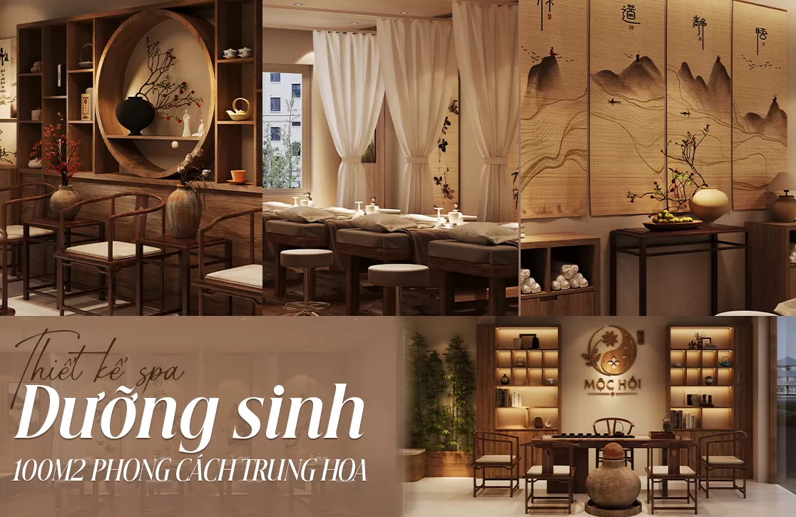 Thiết kế spa dưỡng sinh 100m2 phong cách Trung Hoa