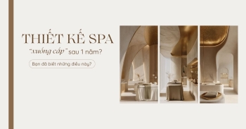 Thiết kế spa xuống cấp sau 1 năm: Liệu bạn đã mắc những điều này? 